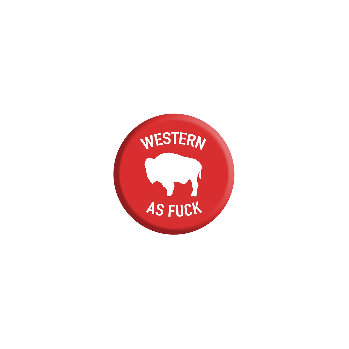 Western As Fuck Button