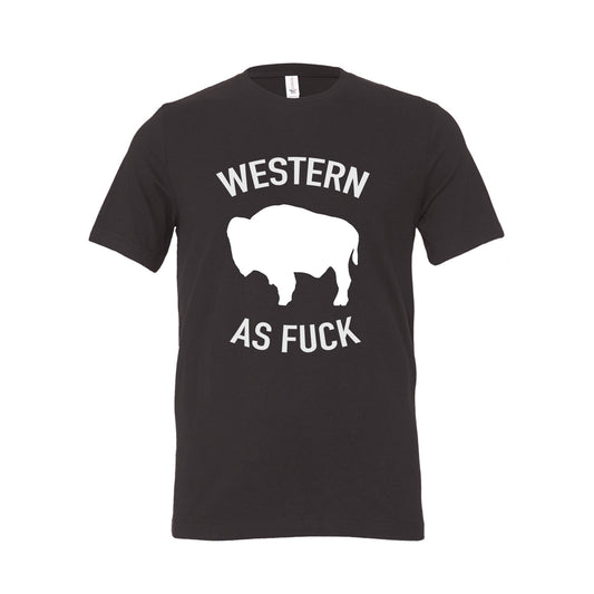 Western As Fuck T-Shirt - Black